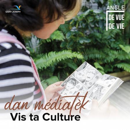 Angle de Vue, Angle de Vie : dan médiatek, vis ta culture !