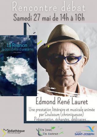 Un jour, Un auteur - La Réunion : la possibilité d'une âme d'Edmond René Lauret  - Samedi 27 mai 2023 de14h à 16h