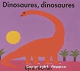 Dinosaures, dinosaures