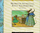 Henriette Souricette, élève insupportable