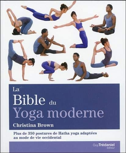 La bible du yoga moderne