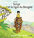 Surya et le tigre du Bengale