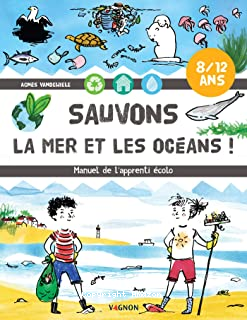 Sauvons la mer et les océans !