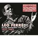 Intégrale Léo Ferré et ses interprètes (1957-1962) - Volume 2