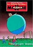 Maxime Maximum
