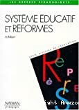 Système éducatif et réformes