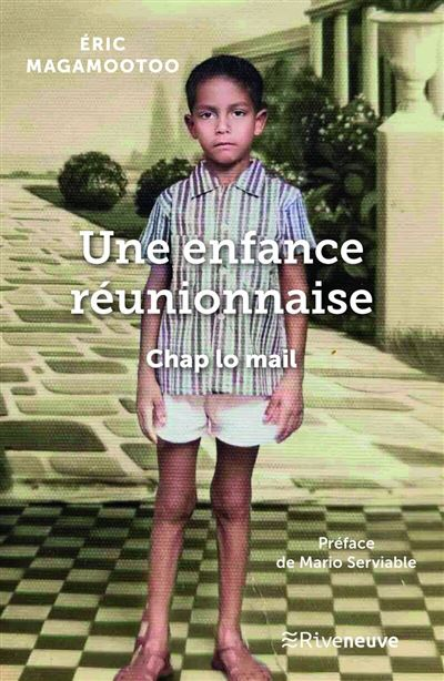 Une enfance réunionnaise