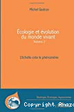 Ecologie et évolution du monde vivant (Volume 2)