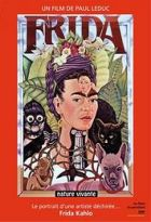 Frida Kahlo, une nature vivante