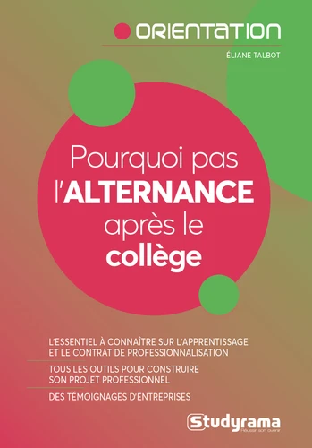 Pourquoi pas l'alternance après le collège ?