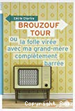 Brouzouf tour