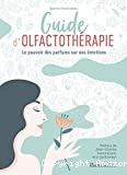 Guide d'olfactothérapie