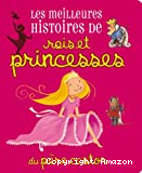 Les meilleures histoires de roi et princesses