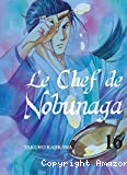 Le chef de Nobunaga - tome 16