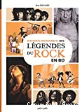Histoires incroyables des légendes du rock en BD