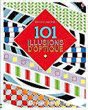101 illusions d'optique