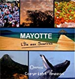Mayotte : l'île aux sourires