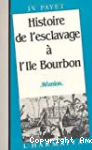 Histoire de l'esclavage à l'ïle Bourbon