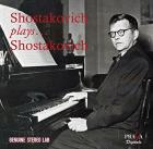 Shostakovitch - Shostakovitch joue Shostakovitch : concertos pour piano. concertino. quintette