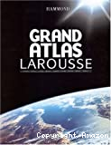 Grand atlas Larousse