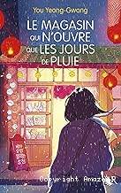 Le magasin qui n'ouvre que les jours de pluie