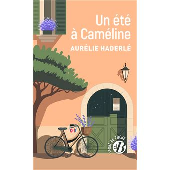 Un été à Caméline