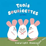 Trois souricettes