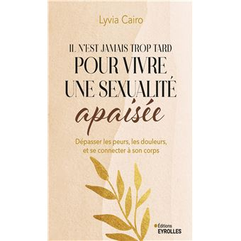 Il n'est jamais trop tard pour vivre une sexualit&eacute; apais&eacute;e