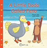 A little dodo called feno