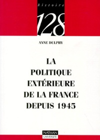La politique extérieure de la France depuis 1945