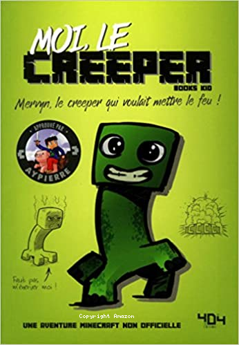 Moi, le creeper