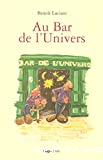 Au bar de l'univers