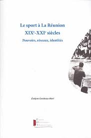 Le sport à La Réunion, XIXe-XXIe siècles