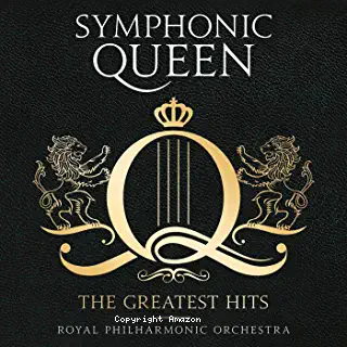 Symphonic queen, the greatest hits