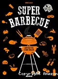 Super barbecue