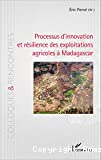 Processus d'innovation et résilience des exploitations agricoles à Madagascar