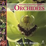 Apprendre à connaître et à cultiver les orchidées