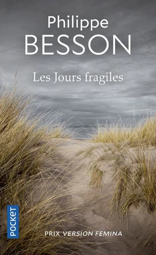 Les jours fragiles