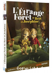 Etrange forêt de Bert et Joséphine (L')