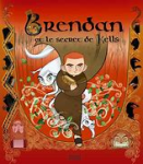 Brendan et le secret de Kells