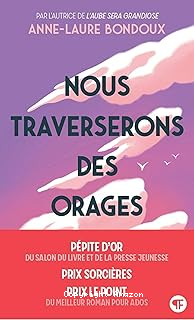 Nous traverserons des orages
