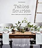 Tables fleuries
