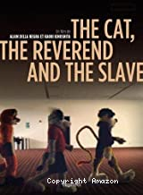 Cat, the reverend and the slave (The)