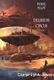 Delirium circus