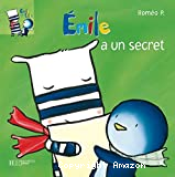 Émile a un secret