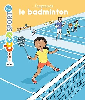 J'apprends le badminton