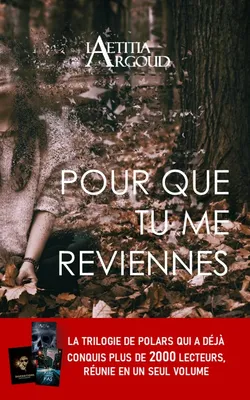 Pour que tu me reviennes