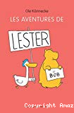 Les aventures de Lester et Bob