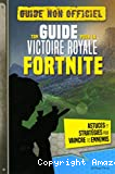 Ton guide pour la victoire royale Fortnite