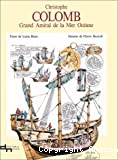 Christophe Colomb grand amiral de la mer Océane